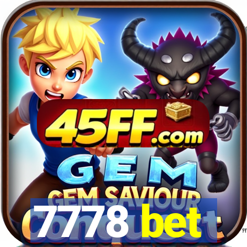 7778 bet